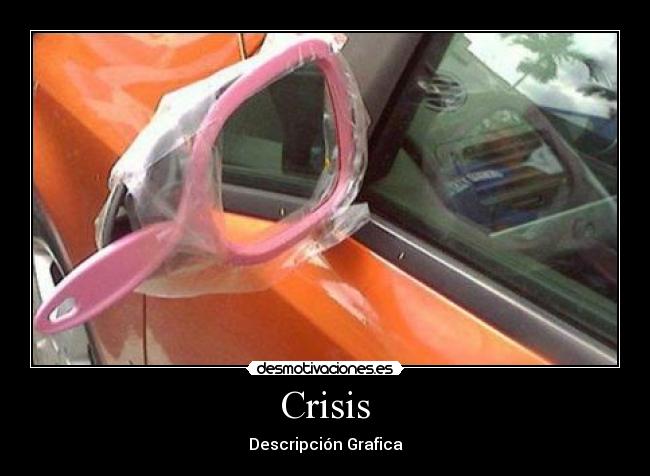 Crisis - Descripción Grafica