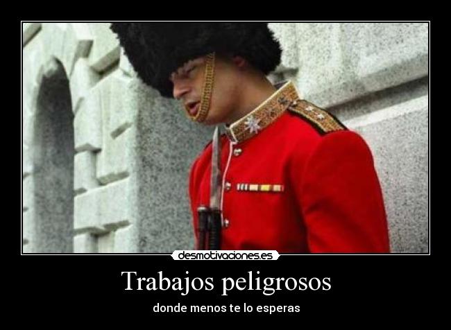 Trabajos peligrosos -