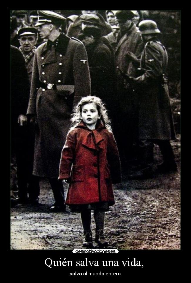 Quién salva una vida,  - 