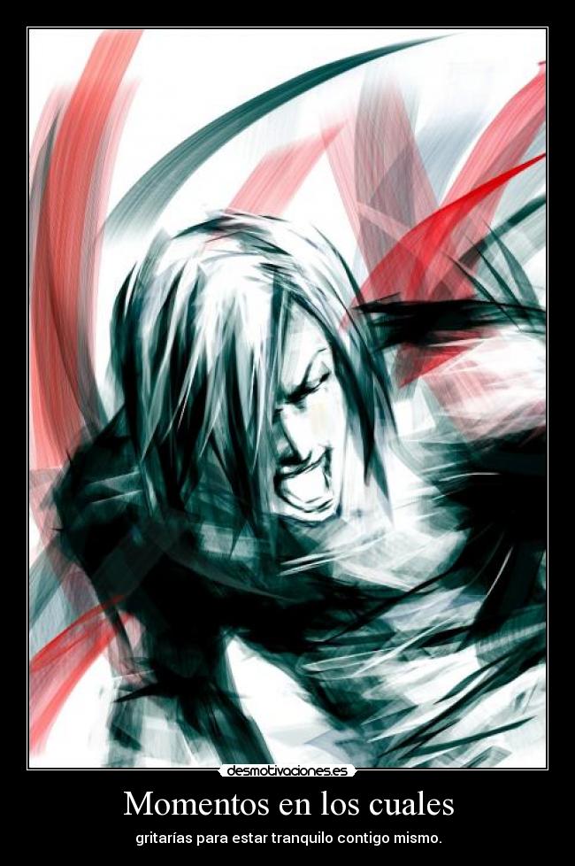 Momentos en los cuales -