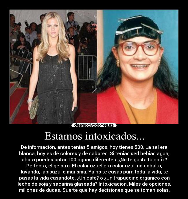 Estamos intoxicados... - 