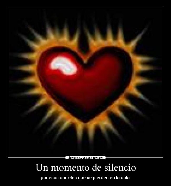 Un momento de silencio - por esos carteles que se pierden en la cola