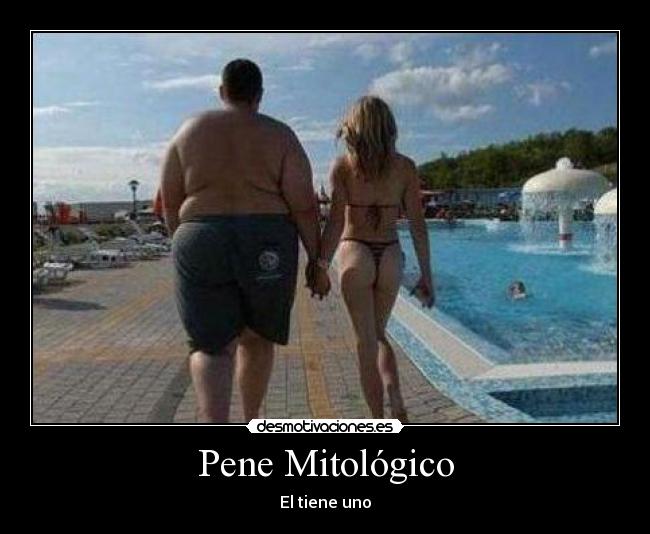 Pene Mitológico - El tiene uno