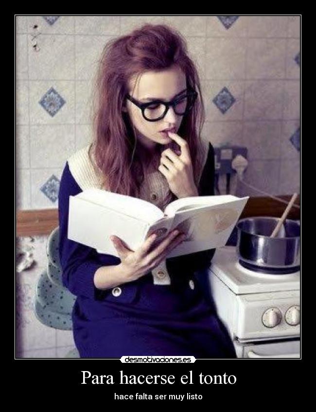 Para hacerse el tonto - 