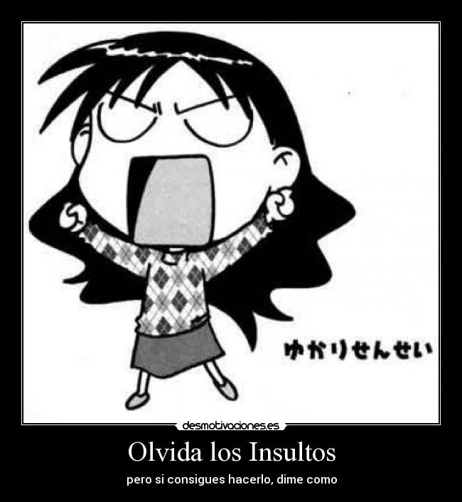 Olvida los Insultos - 