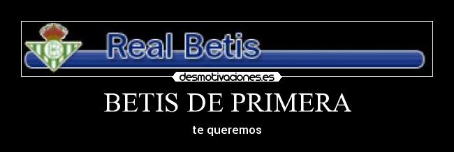 BETIS DE PRIMERA - 