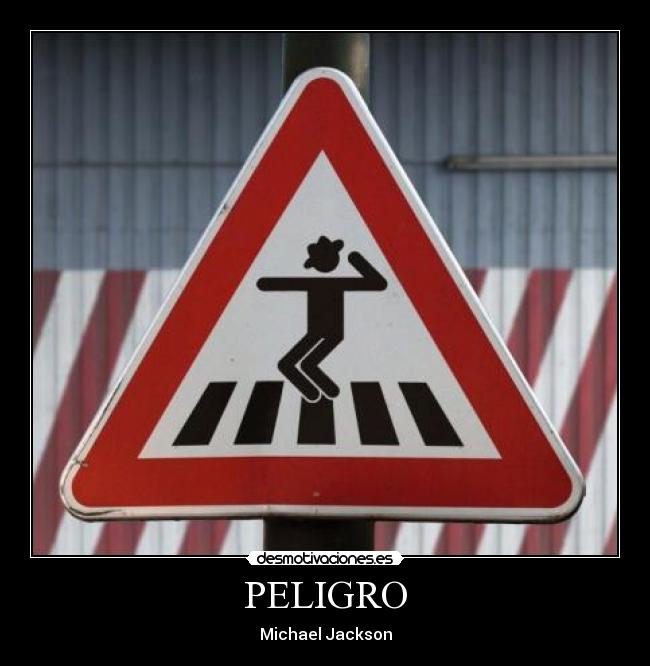 PELIGRO - Michael Jackson