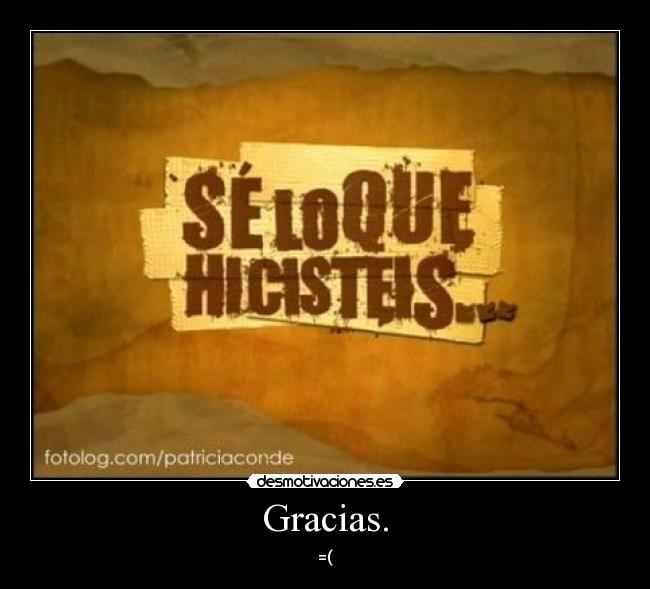 Gracias. -