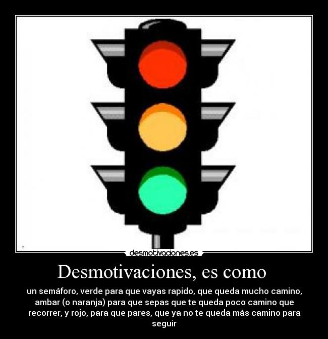 Desmotivaciones, es como -