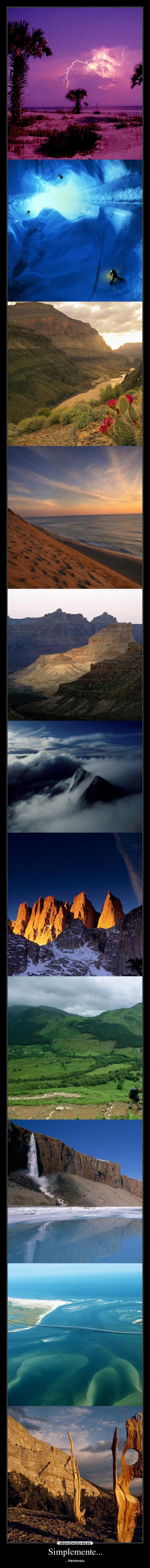 Simplemente... - ...Hermoso.