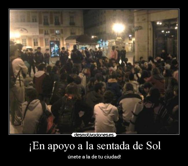 ¡En apoyo a la sentada de Sol - únete a la de tu ciudad!