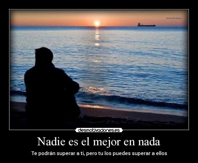 Nadie es el mejor en nada - 