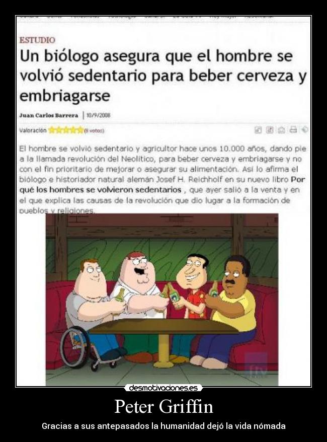 Peter Griffin - Gracias a sus antepasados la humanidad dejó la vida nómada