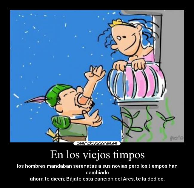 En los viejos timpos -