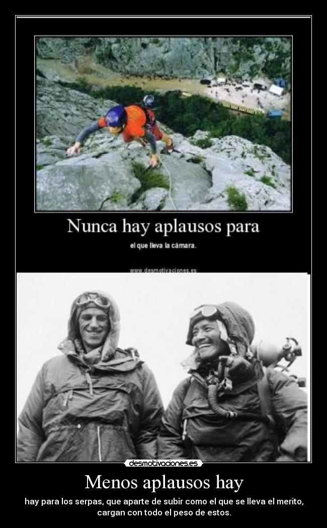 Menos aplausos hay -