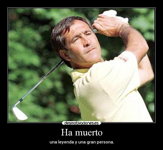 Ha muerto - una leyenda y una gran persona.