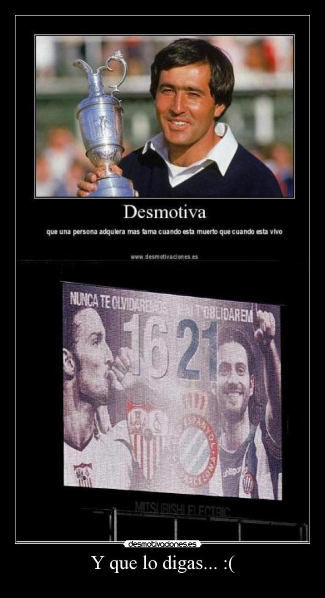 Y que lo digas... :( - 