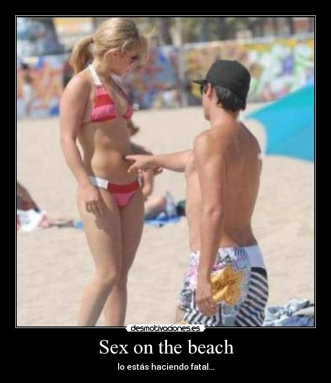 Sex on the beach - lo estás haciendo fatal...