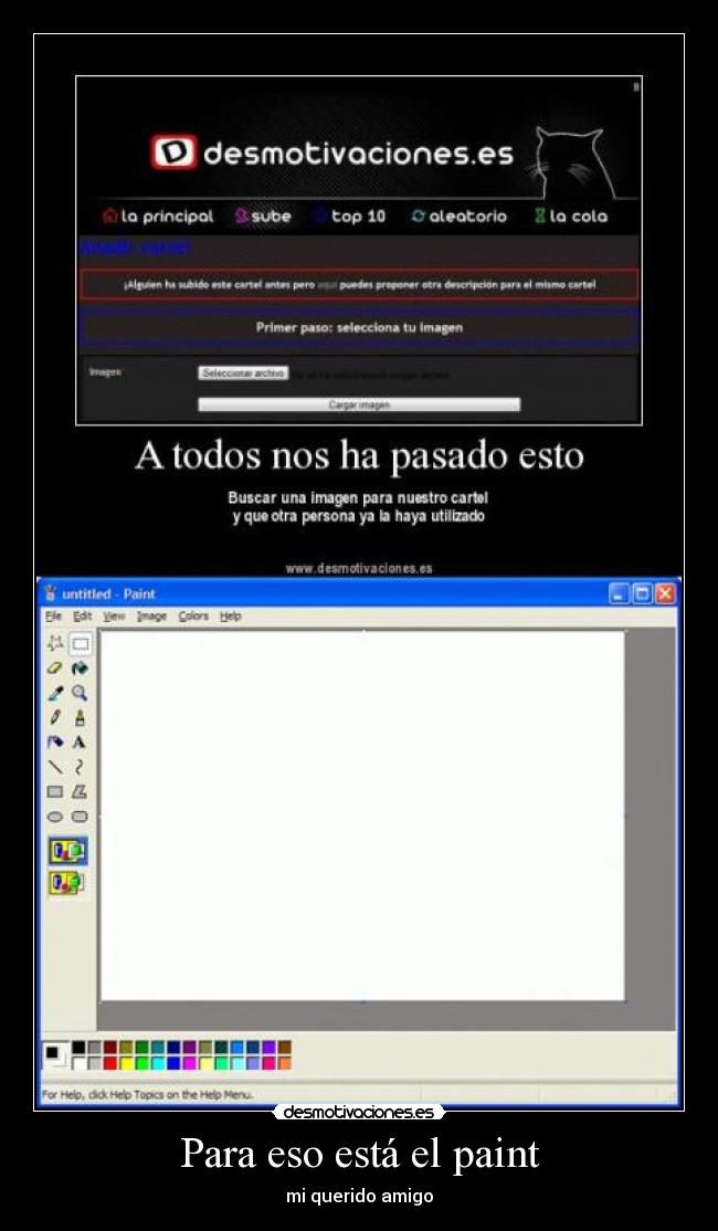 Para eso está el paint - mi querido amigo