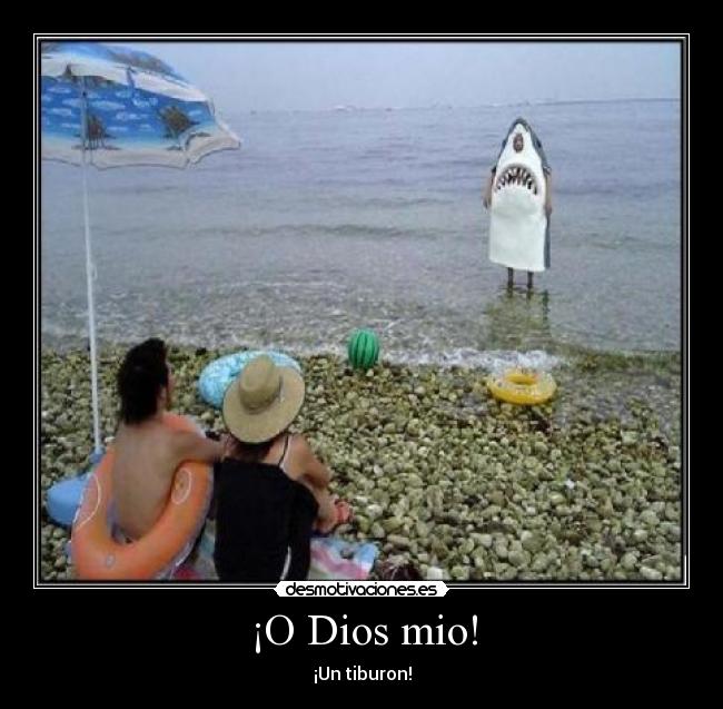 carteles dios tiburon desmotivaciones