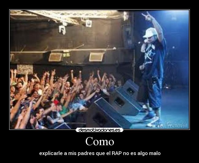 Como - explicarle a mis padres que el RAP no es algo malo