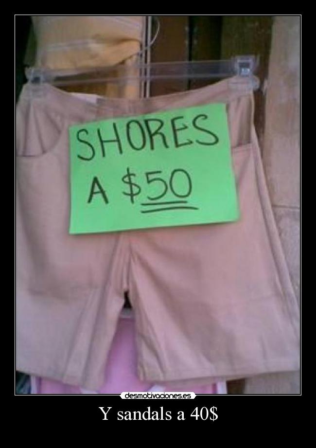 carteles sandal sores desmotivaciones