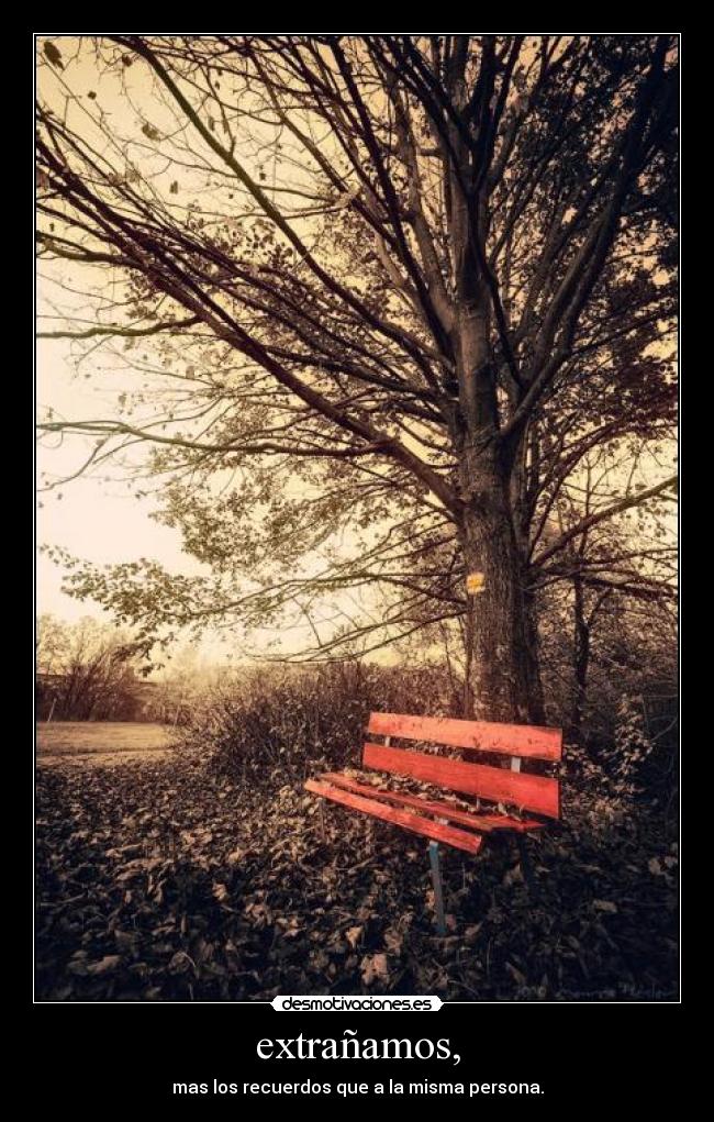 extrañamos, -