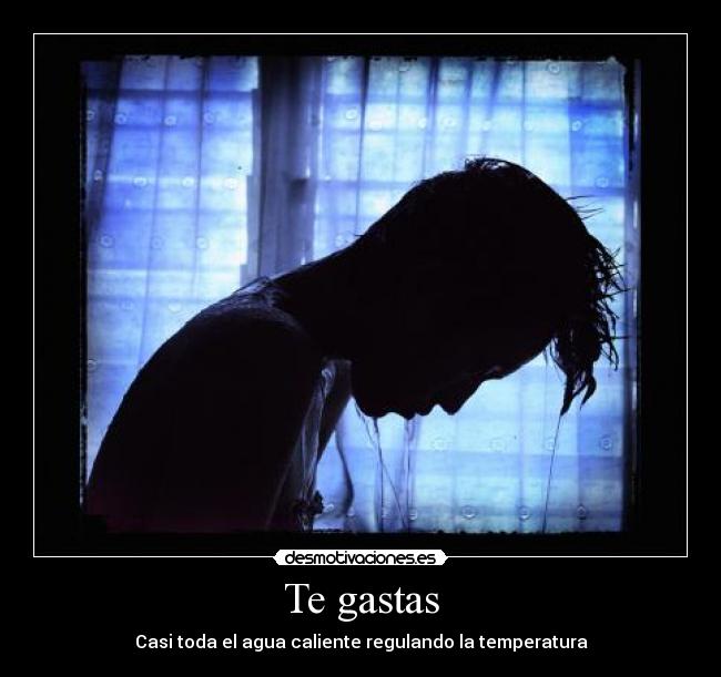 Te gastas - 