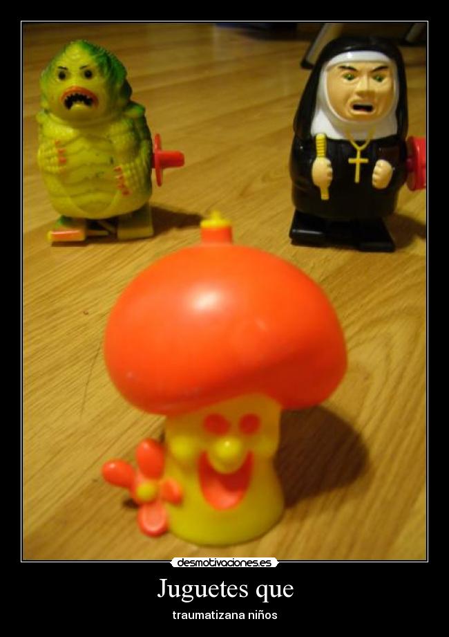 Juguetes que - 