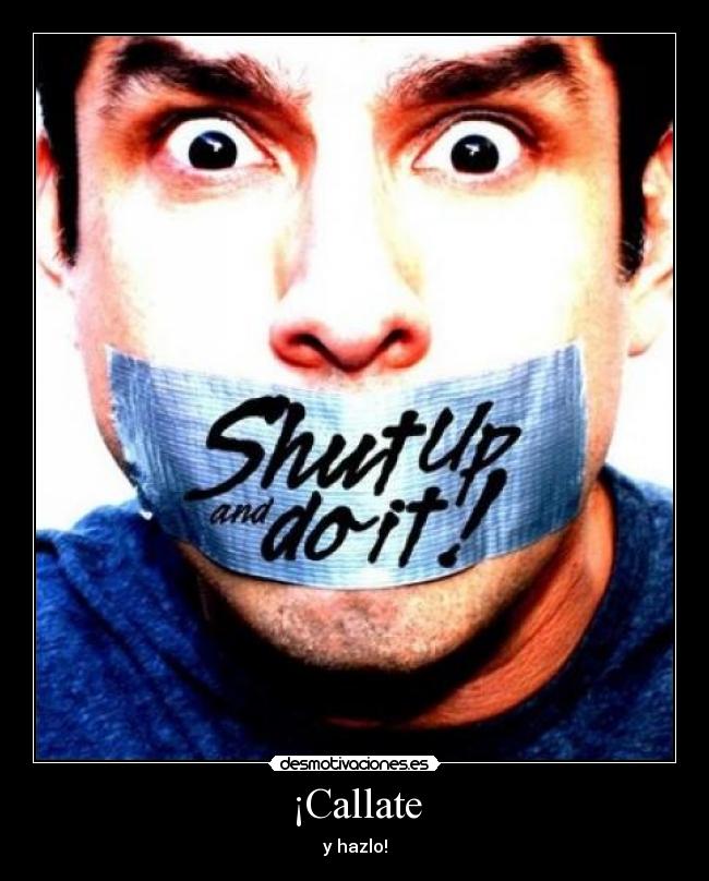 ¡Callate - 