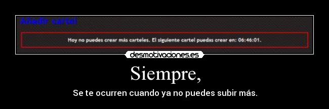 Siempre, -