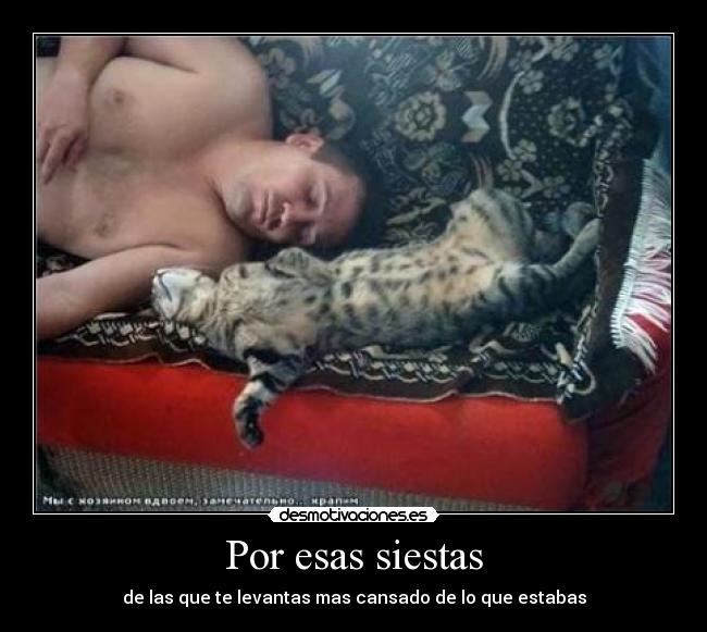 Por esas siestas -