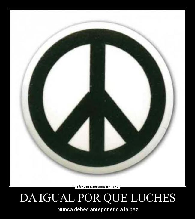 DA IGUAL POR QUE LUCHES -