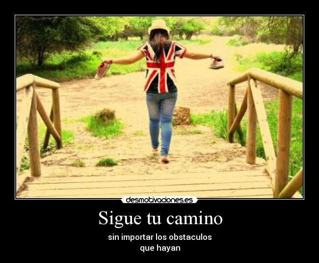Sigue tu camino -