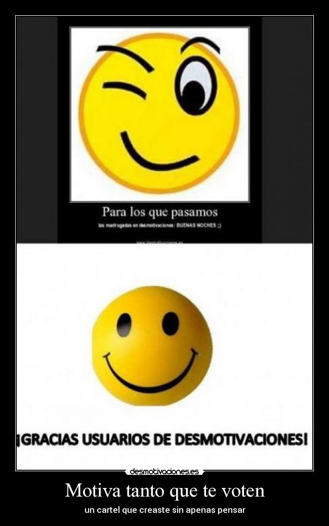 Motiva tanto que te voten -