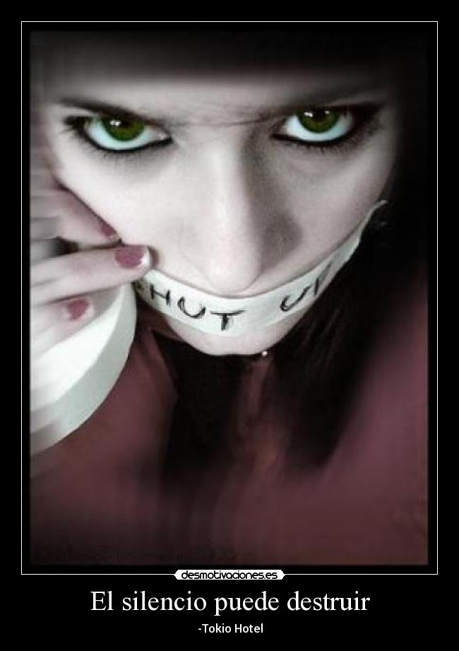 El silencio puede destruir - -Tokio Hotel