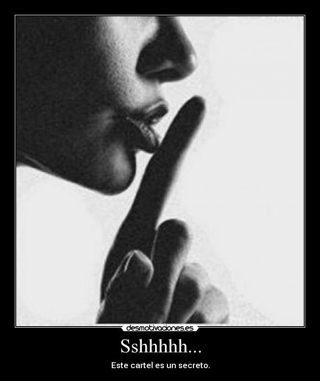 Sshhhhh... - 