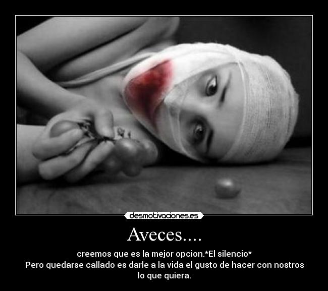 Aveces.... -