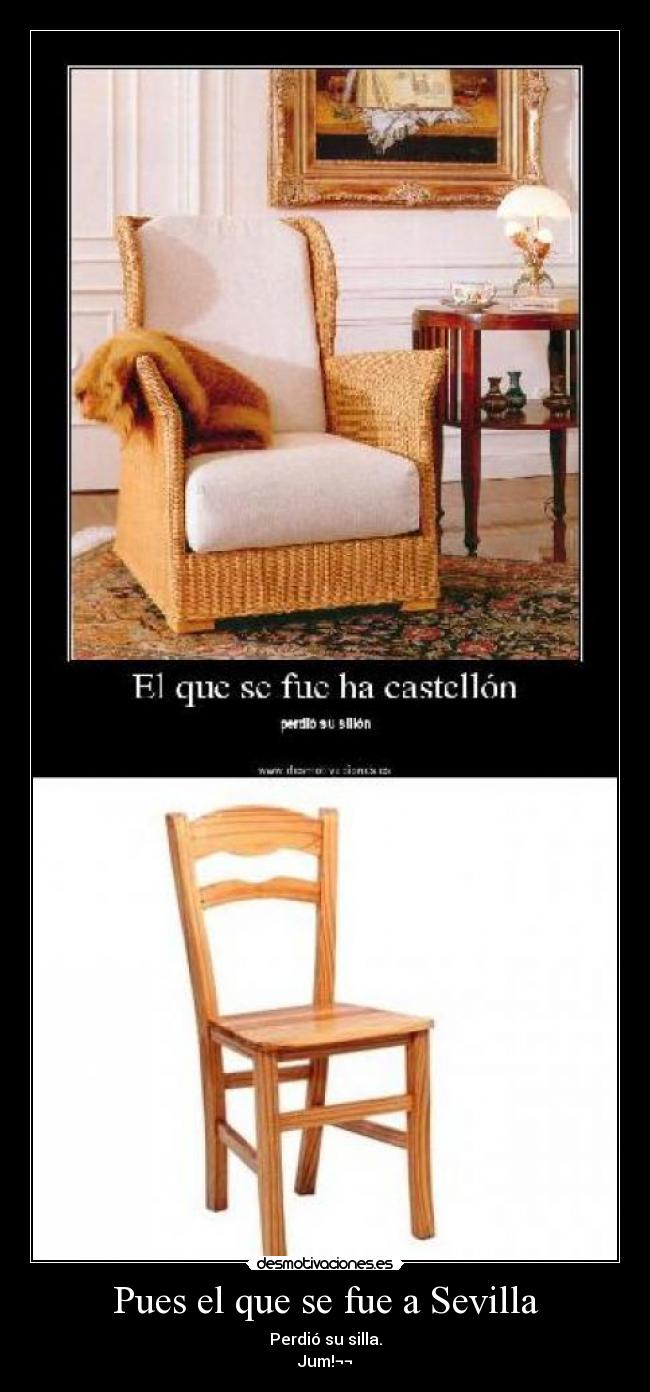 Pues el que se fue a Sevilla -