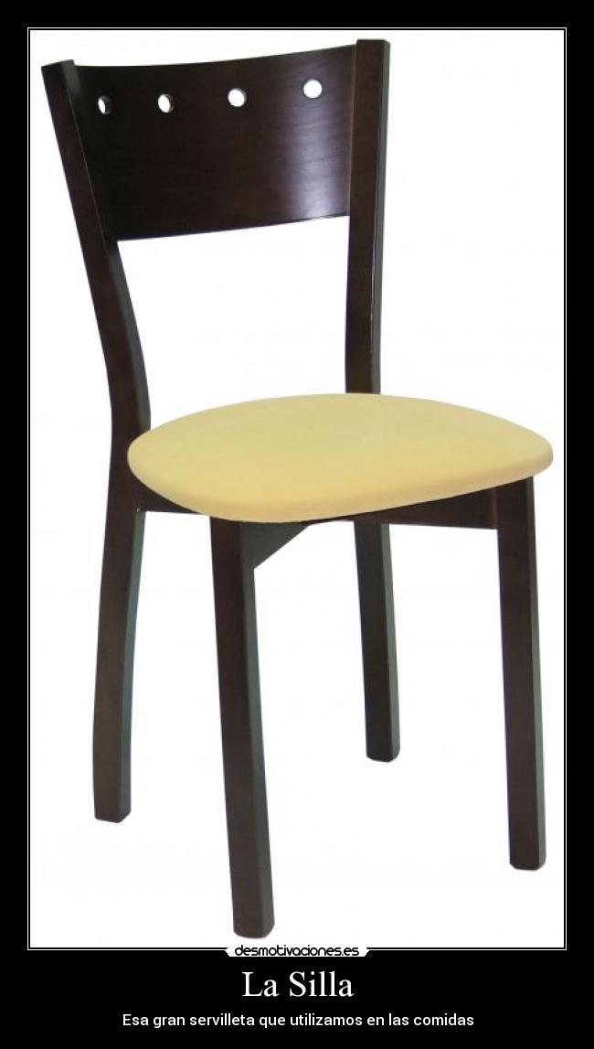 La Silla - Esa gran servilleta que utilizamos en las comidas