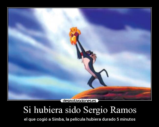 carteles rey leon sergio ramos desmotivaciones