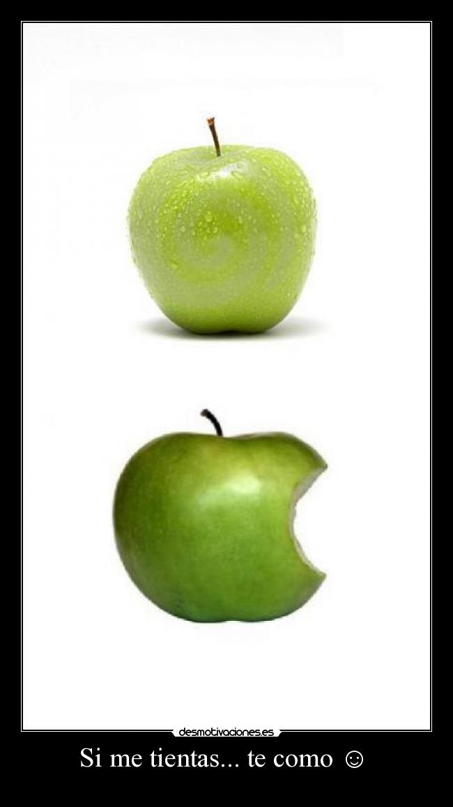 Si me tientas... te como ☺ -