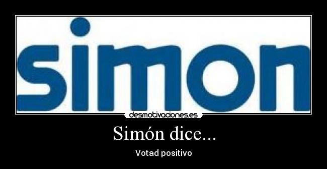 Simón dice... -