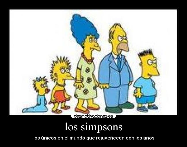 los simpsons - los únicos en el mundo que rejuvenecen con los años