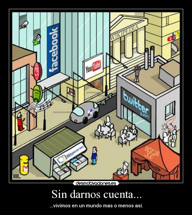 Sin darnos cuenta... - 