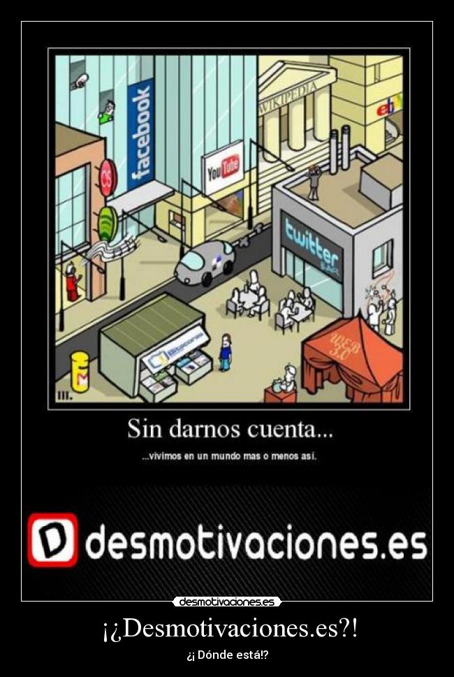 ¡¿Desmotivaciones.es?! - ¿¡ Dónde está!?
