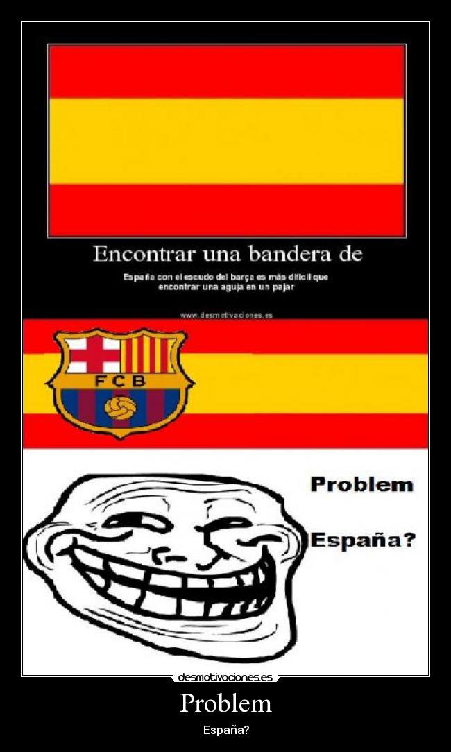 Problem - España?