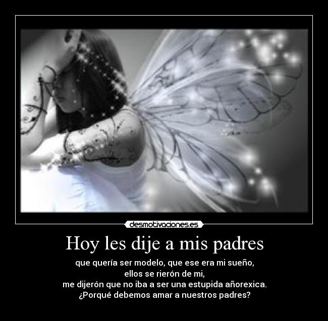 Hoy les dije a mis padres -