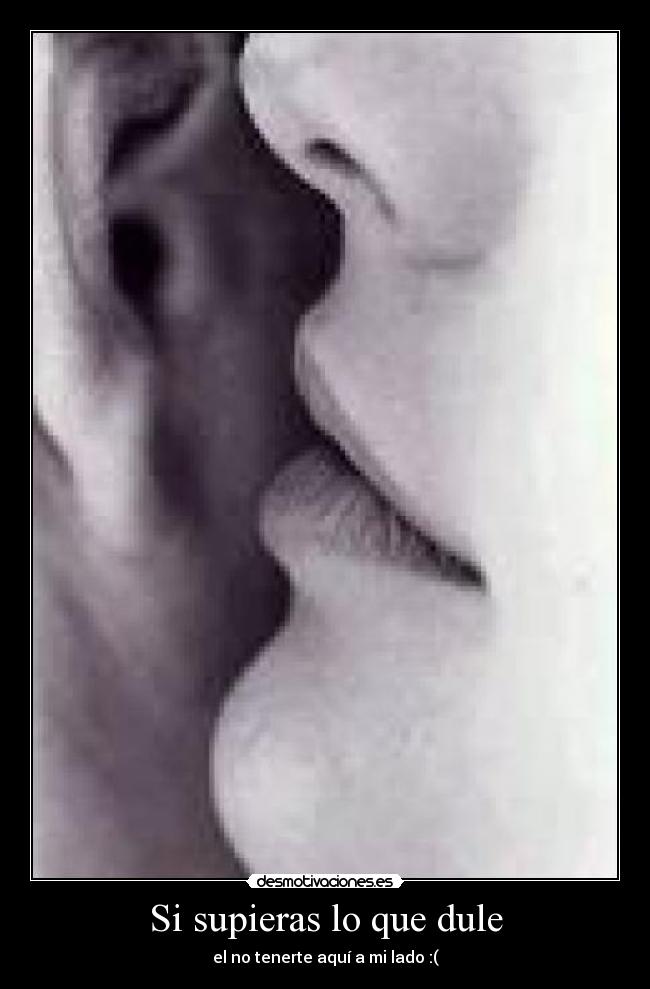 Si supieras lo que dule - 