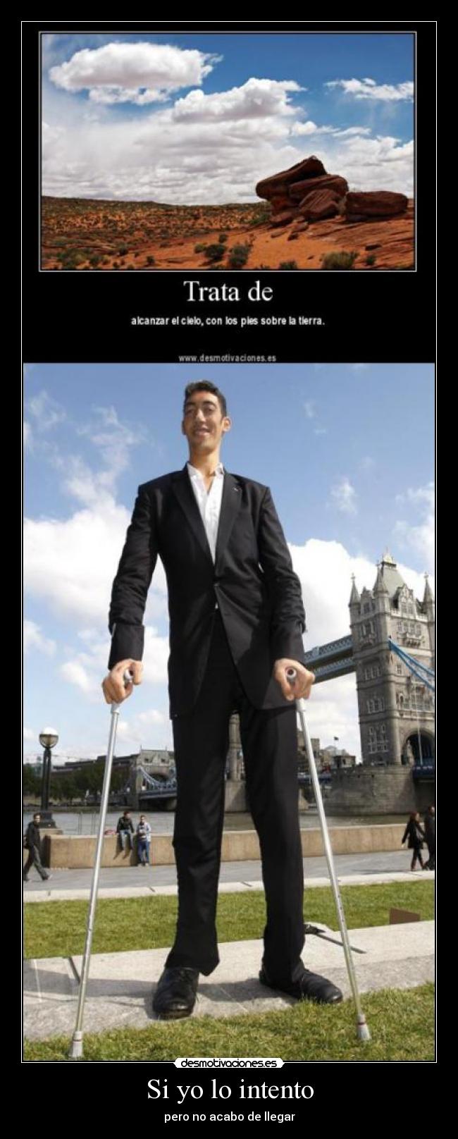 Si yo lo intento - pero no acabo de llegar